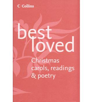 Best Loved Christmas Carols, Readings and Poetry